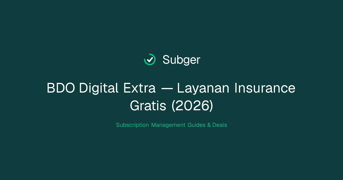 BDO Digital Extra — Layanan Insurance Gratis (2026) | Subger