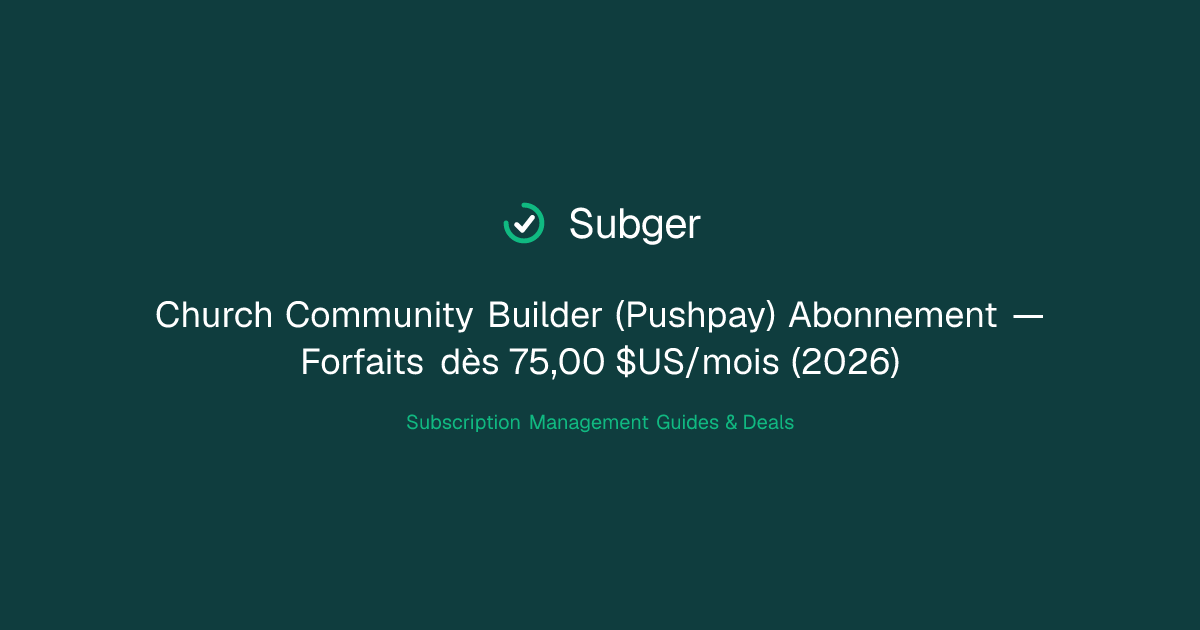 Church Community Builder (Pushpay) Abonnement — Forfaits dès 75,00 $US ...