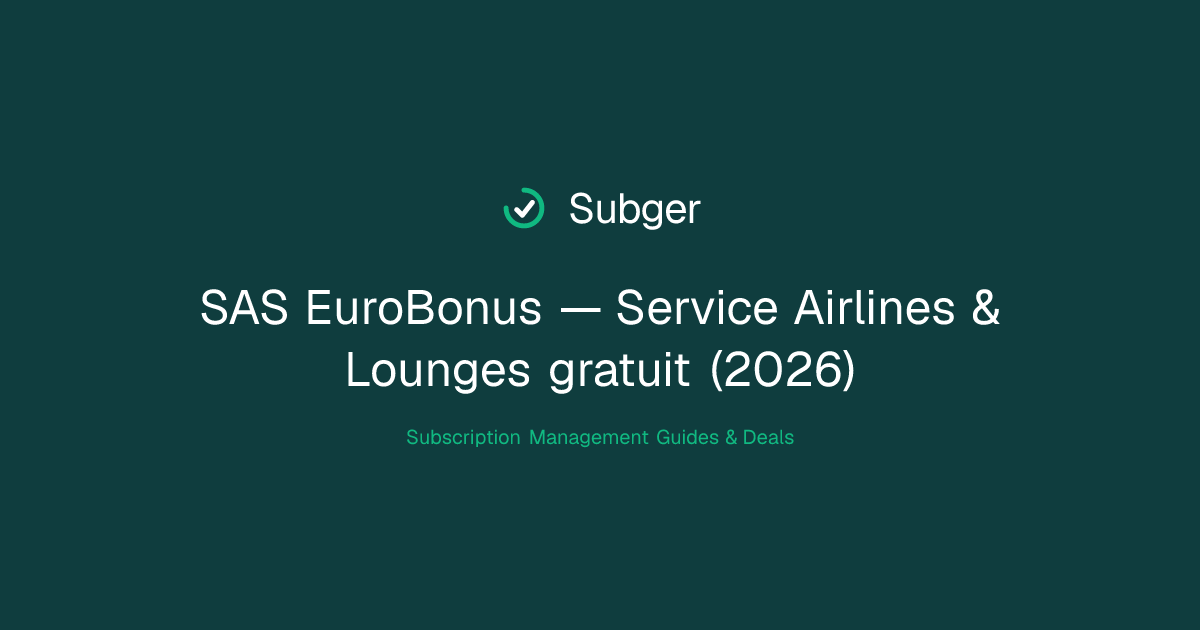 SAS EuroBonus — Service Airlines & Lounges gratuit (2026) | Subger