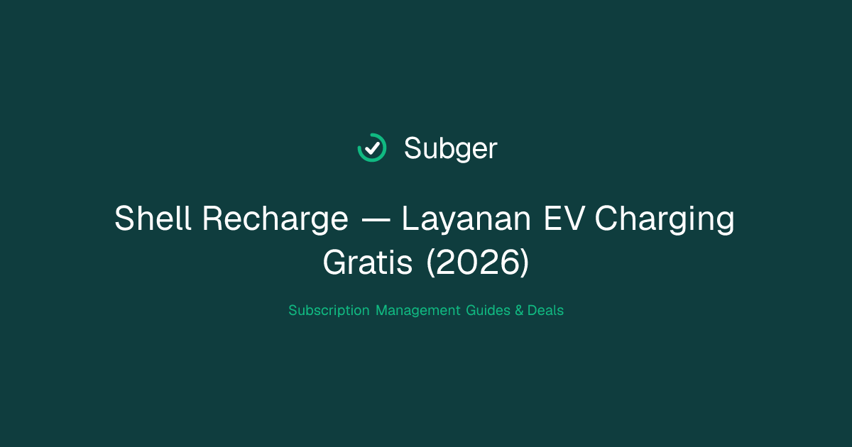 Shell Recharge — Layanan EV Charging Gratis (2026) | Subger